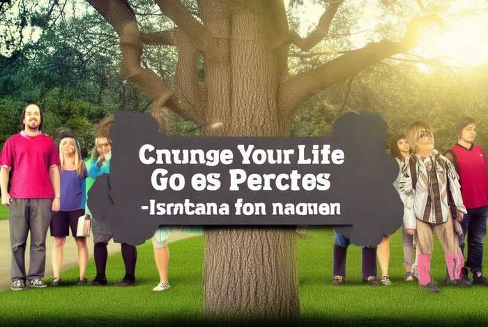 改变生活的说说 - 改变生活的说说心情短语