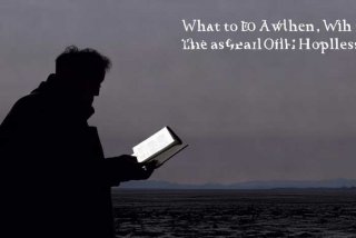 对生活没有希望怎么办书籍 对于对生活没有希望的人该怎么办？