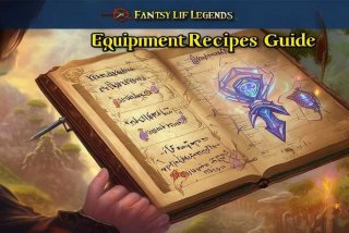 幻想生活传说装备配方攻略（幻想生活传说装备配方攻略大全）