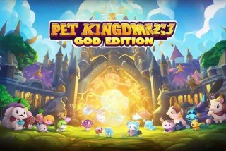 宠物王国3上帝版，宠物王国3上帝版最新版本更新内容