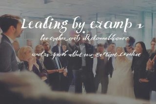 以身作则,率先垂范为主题的工作感想（以身作则,率先垂范感悟）