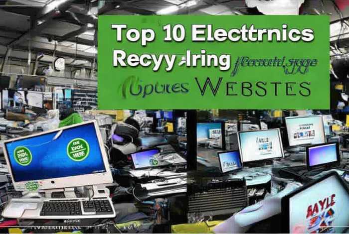 旧电子产品回收的网站 - 旧电子产品回收的网站有哪些